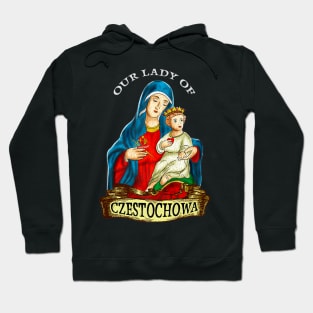 Czestochowa Baby Jesus Lover Hoodie